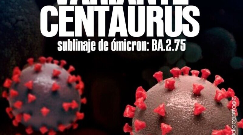 Centaurus  #ATENCIÓN | El cambiante coronavirus ha generado otra versión