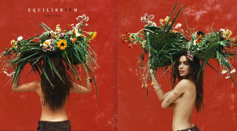 #ESTRENO ANITTA – ALBUM «EQUILIBRIVM»